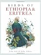 Birds of Ethiopia and Eritrea