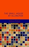 The Small House at Allington