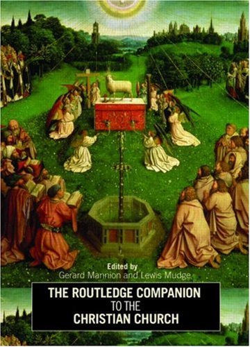 The Routledge Companion to the Christian Church (Routledge Religion Companions)