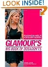 Glamour's Big Book of Dos and Don'ts: Fashion Help for Every Woman