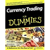 Currency Trading For Dummies (For Dummies (Business & Personal Finance))