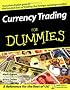 Currency Trading For Dummies (For Dummies (Business & Personal Finance))