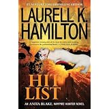 (Hit List) Laurell K. Hamilton An Anita Blake, Vampire Hunter Novelby Laurell K. Hamilton