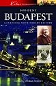 Budapest: A Cultural and Literary History (Cities of the imagination)