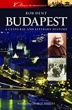 Budapest: A Cultural and Literary History (Cities of the Imagination)