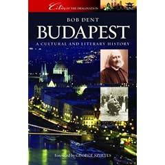 Budapest: A Cultural and Literary History (Cities of the imagination)