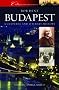 Budapest: A Cultural and Literary History (Cities of the imagination)