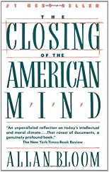 The Closing of the American Mind