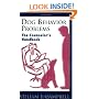 Dog Behavior Problems: The Counselor's Handbook