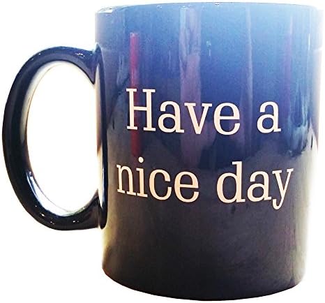 Ceramic Coffee Mug - Have a nice day with middle finger on bottom (Black)