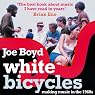 White Bicycles: Making Music in the 1960s