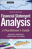 Financial Statement Analysis: A Practitioners Guide (Wiley Finance)