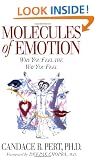 Molecules of Emotion: Why You Feel the Way You Feel
