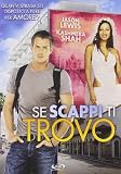 Se Scappi Ti Trovo