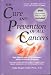 The Cure and Prevention of All Cancers