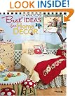 Breit Ideas for Home Decor (Leisure Arts #3418)