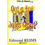 Qui a tu� Jules C�sar ?par Edmond Reims