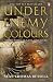 Under Enemy Colours (Paperback) by Sean Thomas Russell