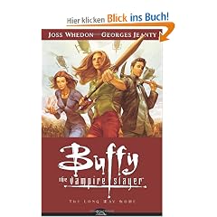 Buffy the Vampire Slayer: The Long Way Home: Long Way Home Season 8 (Buffy the Vampire Slayer GN (Dark Horse))