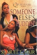 Someone Else's Puddin'