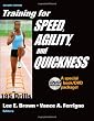 Training for Speed, Agility, and Quickness: Special Book/DVD Package