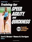 Training for Speed, Agility, and Quickness