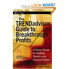 The TRENDadvisor Guide to Breakthrough Profits: A Proven System for Building Wealth in the Stock Market (Wiley Trading)