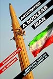 Anticipating a nuclear Iran : challenges for U.S. security