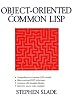Object-Oriented Common LISP