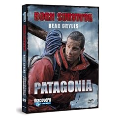 Bear Grylls: Born Survivor - Patagonia