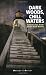 Dark Woods, Chill Waters: Ghost Tales from Down East Maine by Marcus LiBrizzi