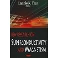 New Research on Superconductivity and Magnetism by Lannie K. Tran