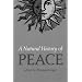 A Natural History of Peace