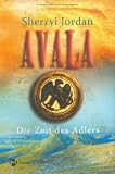 Avala - Die Zeit des Adlers