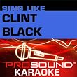 Sing-A-Long: Clint Black