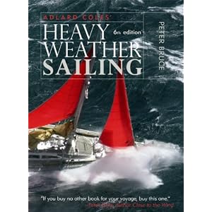 Adlard Coles' Heavy Weather Sailing, Sixth Edition