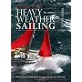 Adlard Coles' Heavy Weather Sailing