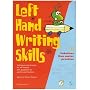 Left Hand Writing Skills: Fabulous Fine Motor Practice bk. 1