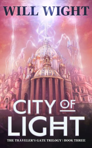 City of Light (The Traveler's Gate Trilogy Book 3)