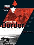 Beyond the Border - Riding Solo in Mexico