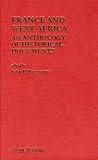 France and West Africa : an anthology of historical documents