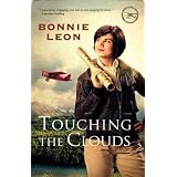 Touching the Clouds: A Novel (Alaskan Skies)