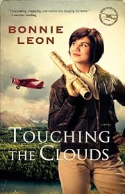 Touching the Clouds (Alaskan Skies Book #1): A Novel