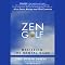 Zen Golf: Mastering the Mental Game