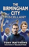 The Birmingham City miscellany