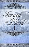 Forged in Blood I (The Emperor's Edge Book 6)