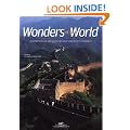 Wonders of the Word: Masterpieces of Architecture from 4000 BC to the Present (Wonders of the World)