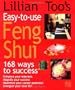 Lillian Too's Easy-to-Use Feng Shui: 168 Ways to Success