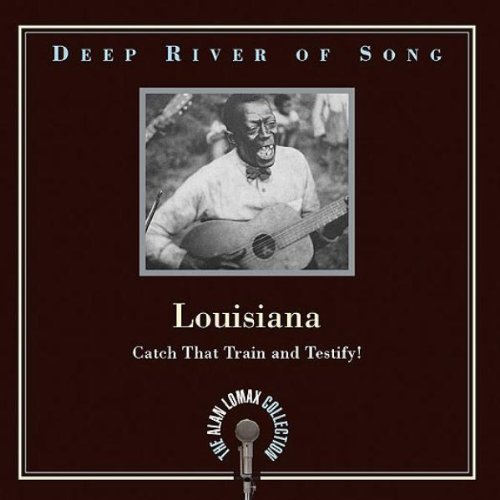 ALAN LOMAX : LOUISIANA