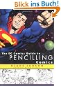 The Dc Comics Guide to Pencilling Comics